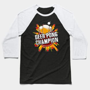 Beer Pong Champion Baseball T-Shirt